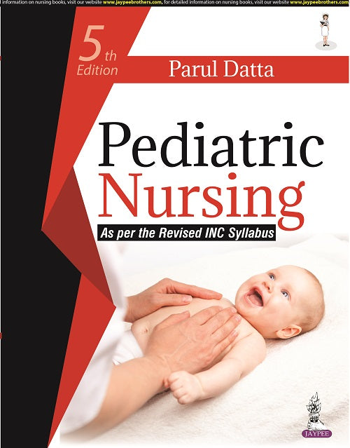 PEDIATRIC NURSING,5/E,PARUL DATTA