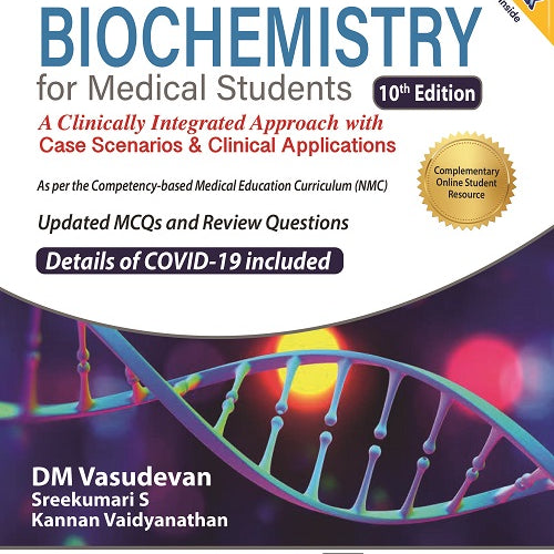 TEXTBOOK OF BIOCHEMISTRY FOR MEDICAL STUDENTS, 10/E,  by DM VASUDEVAN