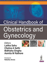 CLINICAL HANDBOOK OF OBSTETRICS AND GYNECOLOGY, 1/E,  by LATIKA SAHU