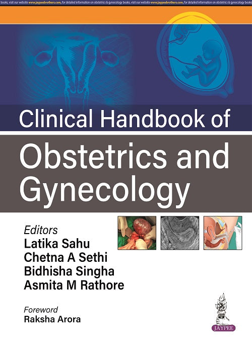 CLINICAL HANDBOOK OF OBSTETRICS AND GYNECOLOGY, 1/E,  by LATIKA SAHU