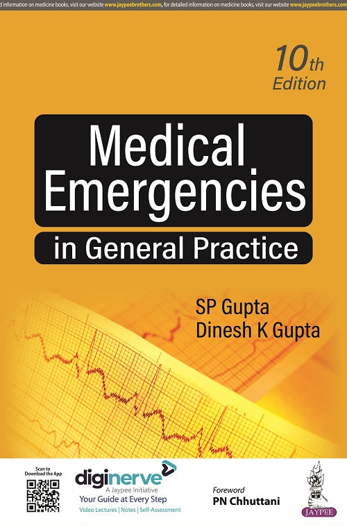 MEDICAL EMERGENCIES IN GENERAL PRACTICE, 10/E,  by SP GUPTA