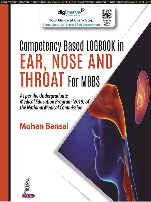 COMPETENCY BASED LOGBOOK IN EAR, NOSE AND THROAT FOR MBBS,1/E,MOHAN BANSAL