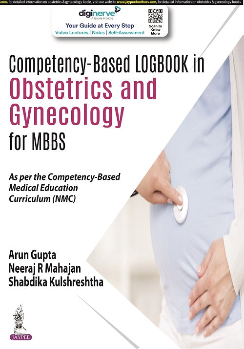 COMPETENCY-BASED LOGBOOK IN OBSTETRICS AND GYNECOLOGY FOR MBBS,1/E,ARUN GUPTA