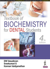 TEXTBOOK OF BIOCHEMISTRY FOR DENTAL STUDENTS,4/E RP,DM VASUDEVAN