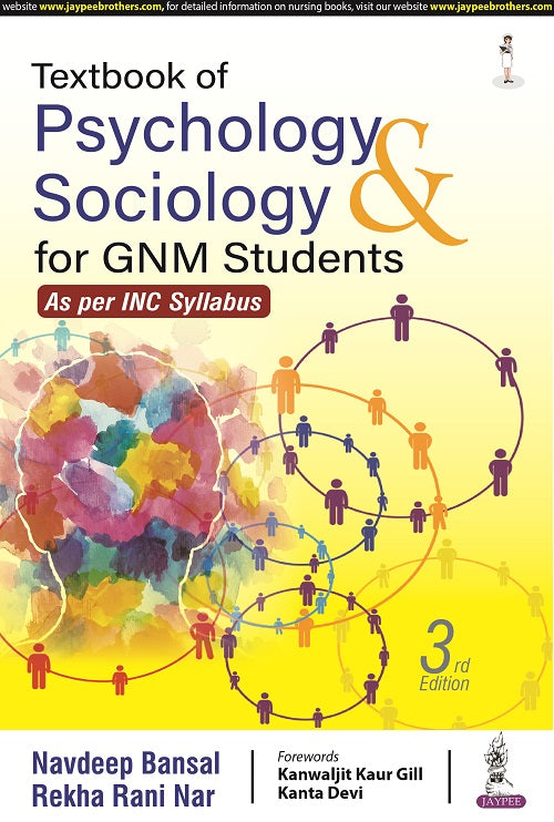 TEXTBOOK OF PSYCHOLOGY & SOCIOLOGY FOR GNM STUDENTS, 3/E RP,  by NAVDEEP BANSAL