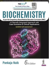 BIOCHEMISTRY, 6/E,  by PANKAJA NAIK