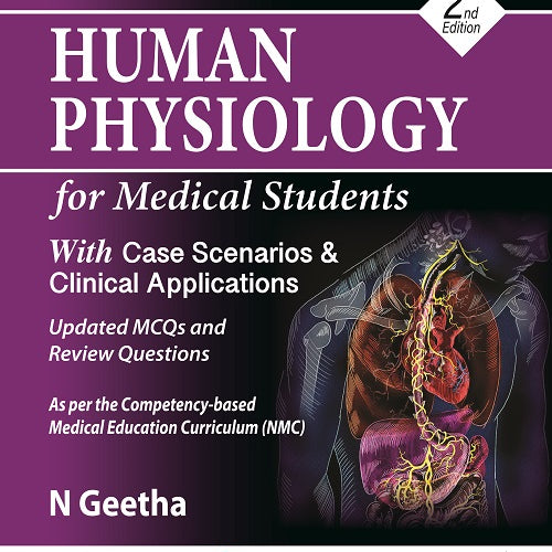 HUMAN PHYSIOLOGY FOR MEDICAL STUDENTS,2/E,N GEETHA