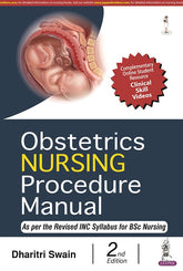 OBSTETRICS NURSING PROCEDURE MANUAL, 2/E,  by DHARITRI SWAIN