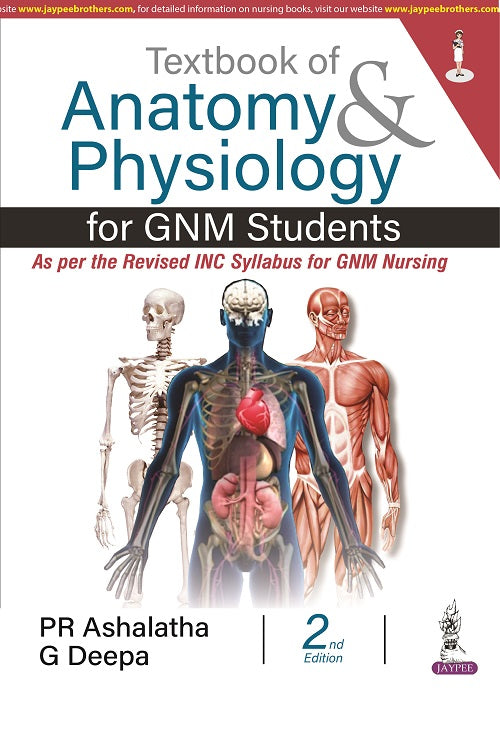 TEXTBOOK OF ANATOMY & PHYSIOLOGY FOR GNM STUDENTS,2/E,PR ASHALATHA