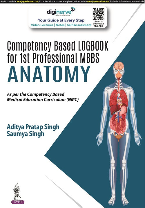 COMPETENCY BASED LOGBOOK FOR 1ST PROFESSIONAL MBBS ANATOMY,1/E,ADITYA PRATAP SINGH