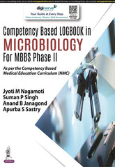 COMPETENCY BASED LOGBOOK IN MICROBIOLOGY FOR MBBS PHASE II, 1/E,  by JYOTI M NAGAMOTI