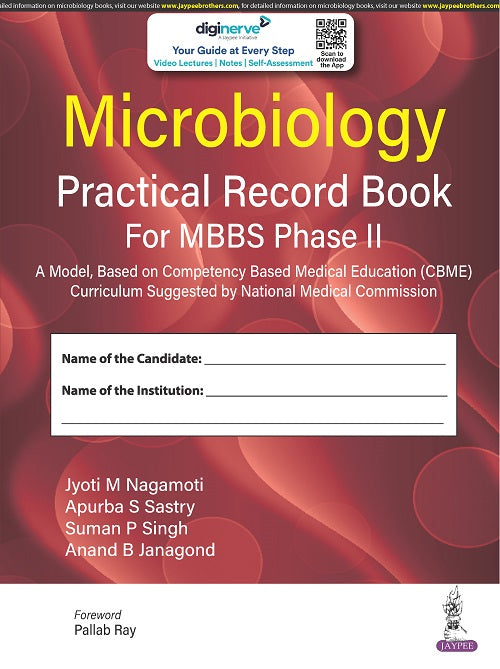 MICROBIOLOGY PRACTICAL RECORD BOOK FOR MBBS PHASE II, 1/E,  by JYOTI M NAGAMOTI