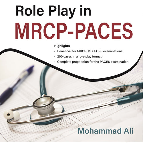Role Play in MRCP PACES 1st/2023

by Mohammad Ali