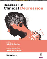 HANDBOOK OF CLINICAL DEPRESSION 1/E by NIKHIL GURJAR