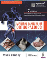 MANIPAL MANUAL OF ORTHOPAEDICS (FREE! COMPLEMENTARY ONLINE ACCESS TO MUSCULOSKELETAL EXAMINATION FOR 2/E by VIVEK PANDEY