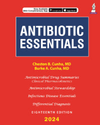 ANTIBIOTIC ESSENTIALS 18/E by CHESTON B. CUNHA