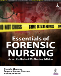 ESSENTIALS IN FORENSIC NURSING 1/E by RIMPLE SHARMA