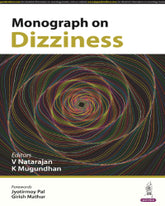 MONOGRAPH ON DIZZINESS 1/E by V NATRAJAN