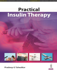 PRACTICAL INSULIN THERAPY 1/E by PRADEEP G TALWALKAR