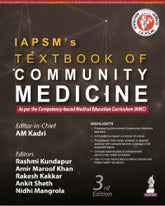 IAPSM'S TEXTBOOK OF COMMUNITY MEDICINE 3/E by AM KADRI