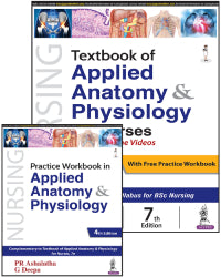 TEXTBOOK OF APPLIED ANATOMY & PHYSIOLOGY FOR NURSES WITH FREE PRACTICE WORKBOOK 7/E by PR ASHALATHA