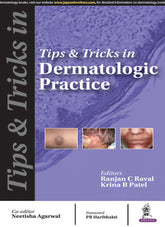 TIPS & TRICKS IN DERMATOLOGIC PRACTICE,1/E,RANJAN C RAVAL