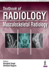 TEXBOOK OF RADIOLOGY MUSCULOSKELETAL RADIOLOGY,1/E,HARIQBAL SINGH