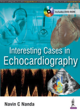 INTERESTING CASES IN ECHOCARDIOGRAPHY INCLUDES DVD-ROM,1/E,NAVIN C NANDA