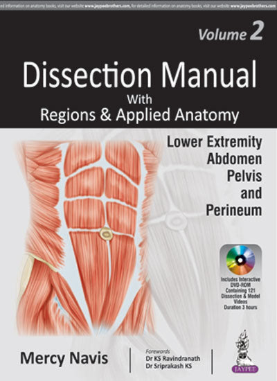DISSECTION MANUAL WITH REGIONS & APPLIED ANATOMY LOWER EXTREMITY ABDOMEN PELVIS AND PERINEUM VOL.2,1/E,MERCY NAVIS