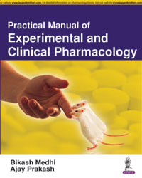 PRACTICAL MANUAL OF EXPERIMENTAL AND CLINICAL PHARMACOLOGY,2/E,BIKASH MEDHI