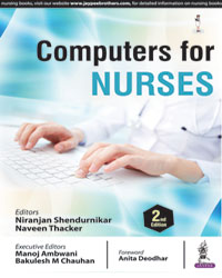 COMPUTERS FOR NURSES,2/E,NIRANJAN SHENDURNIKAR
