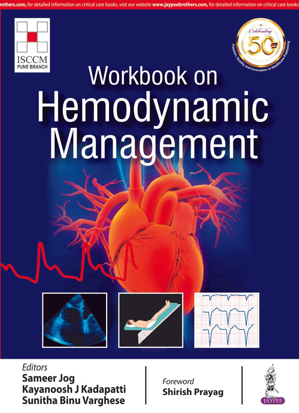 WORKBOOK ON HEMODYNAMIC MANAGEMENT,1/E,SAMEER JOG