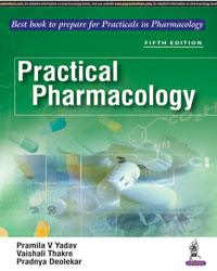 PRACTICAL PHARMACOLOGY 5/E R.P. by PRAMILA V YADAV