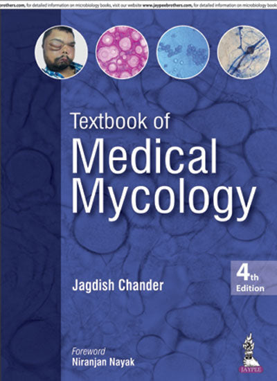 TEXTBOOK OF MEDICAL MYCOLOGY,4/E,JAGDISH CHANDER