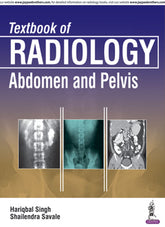 TEXTBOOK OF RADIOLOGY:ABDOMEN AND PELVIS,1/E,HARIQBAL SINGH