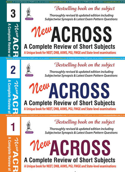 NEW ACROSS A COMPLETE REVIEW OF SHORT SUBJECTS (3VOLS),9/E,SAUMYA SHUKLA