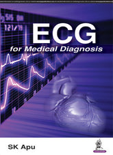 ECG FOR MEDICAL DIAGNOSIS,1/E,SK APU