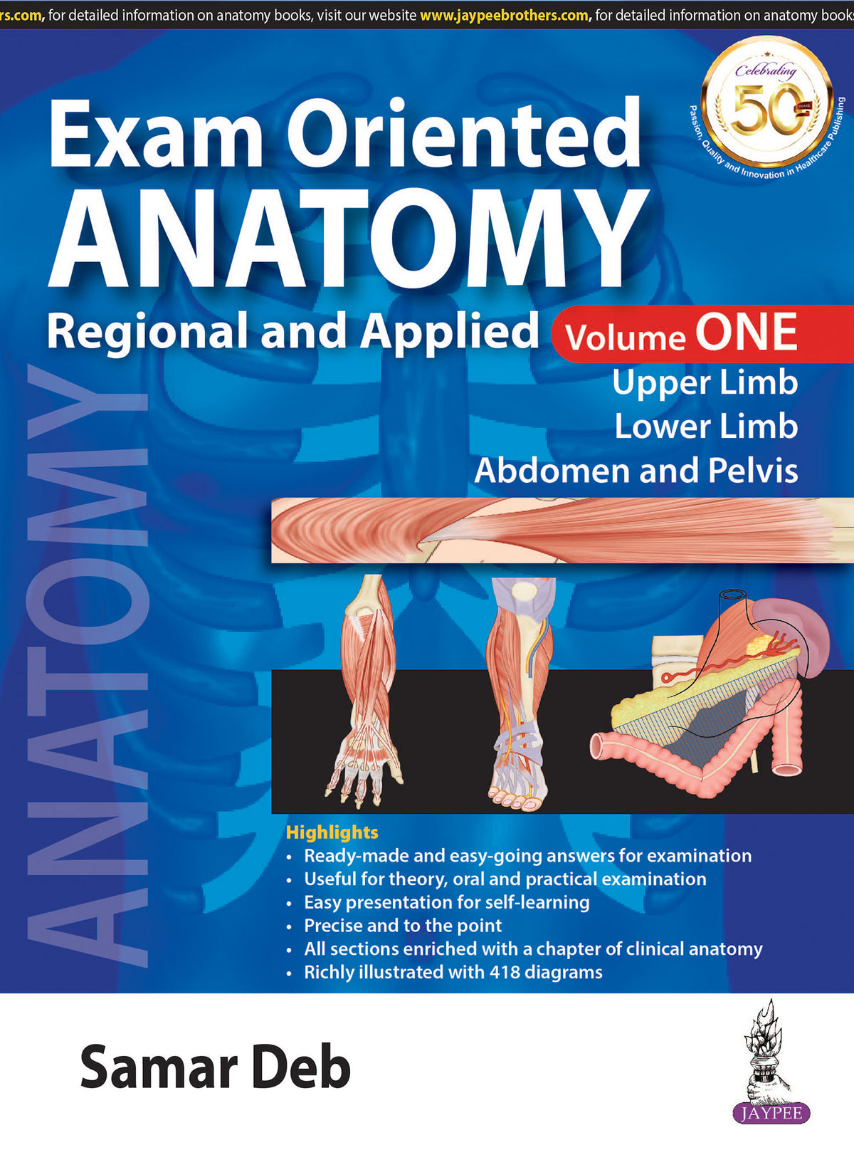 EXAM ORIENTED ANATOMY REGIONAL AND APPLIED (VOLUME 1)
,1/E,SAMAR DEB