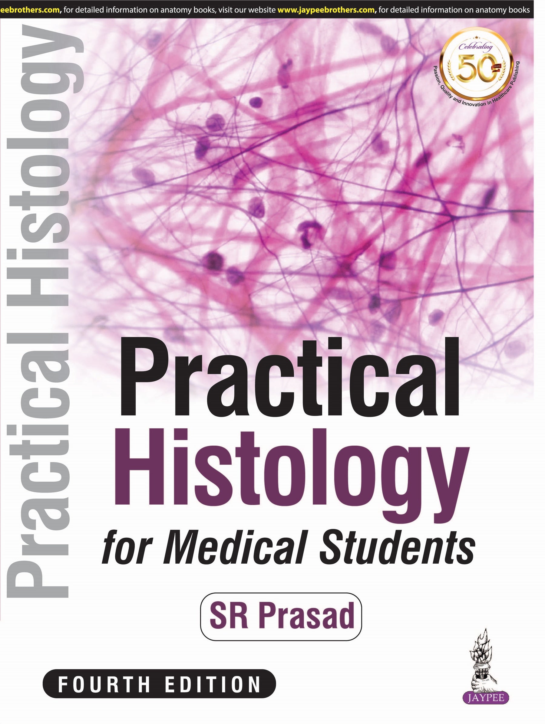 PRACTICAL HISTOLOGY FOR MEDICAL STUDENTS,4/E RP,SR PRASAD