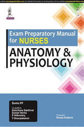 EXAM PREPARATORY MANUAL FOR NURSES ANATOMY & PHYSIOLOGY,1/E,SUMA HY