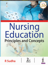NURSING EDUCATION PRINCIPLES AND CONCEPTS,2/E,R SUDHA