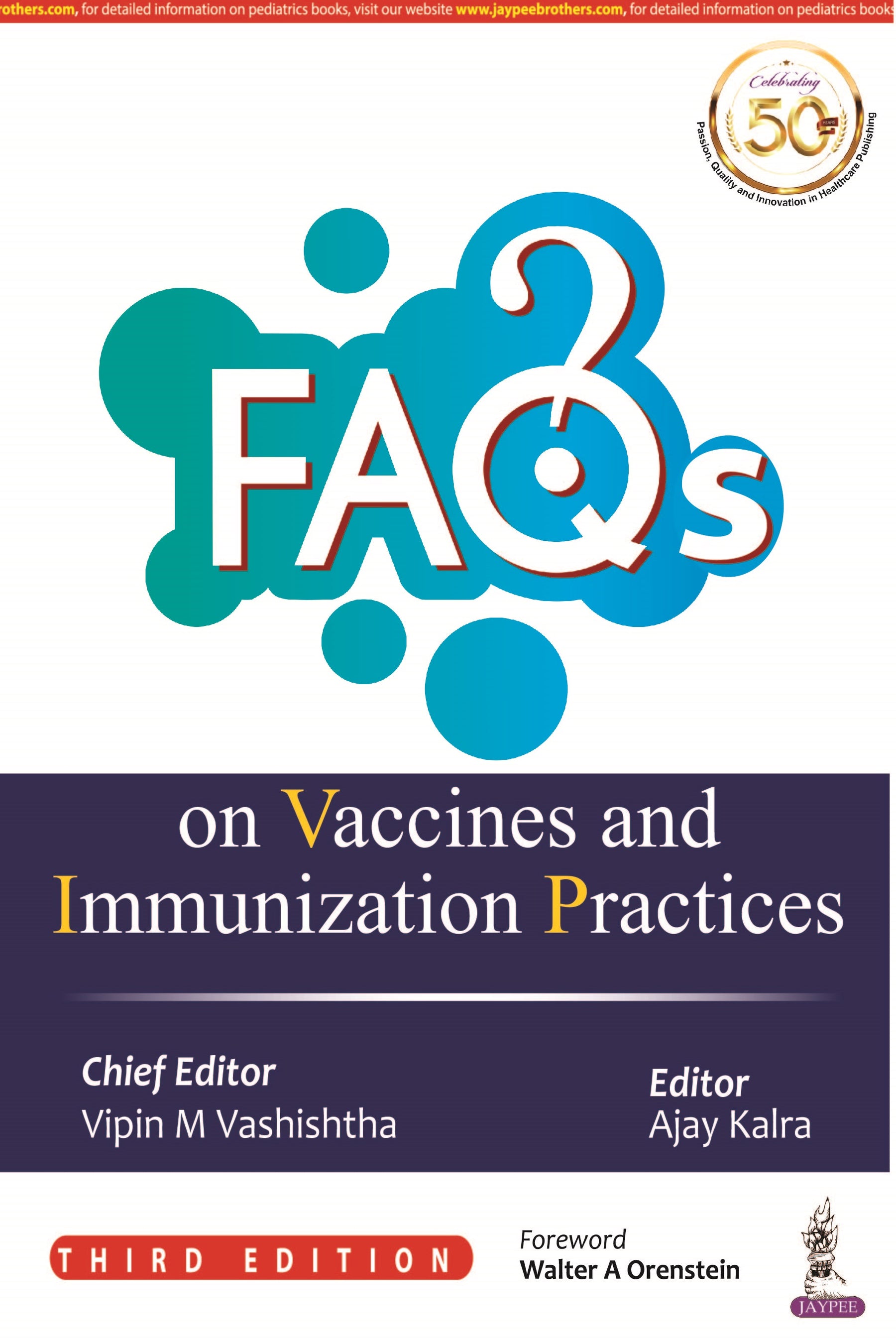 FAQS ON VACCINES AND IMMUNIZATION PRACTICES,3/E,VIPIN M VASHISHTHA