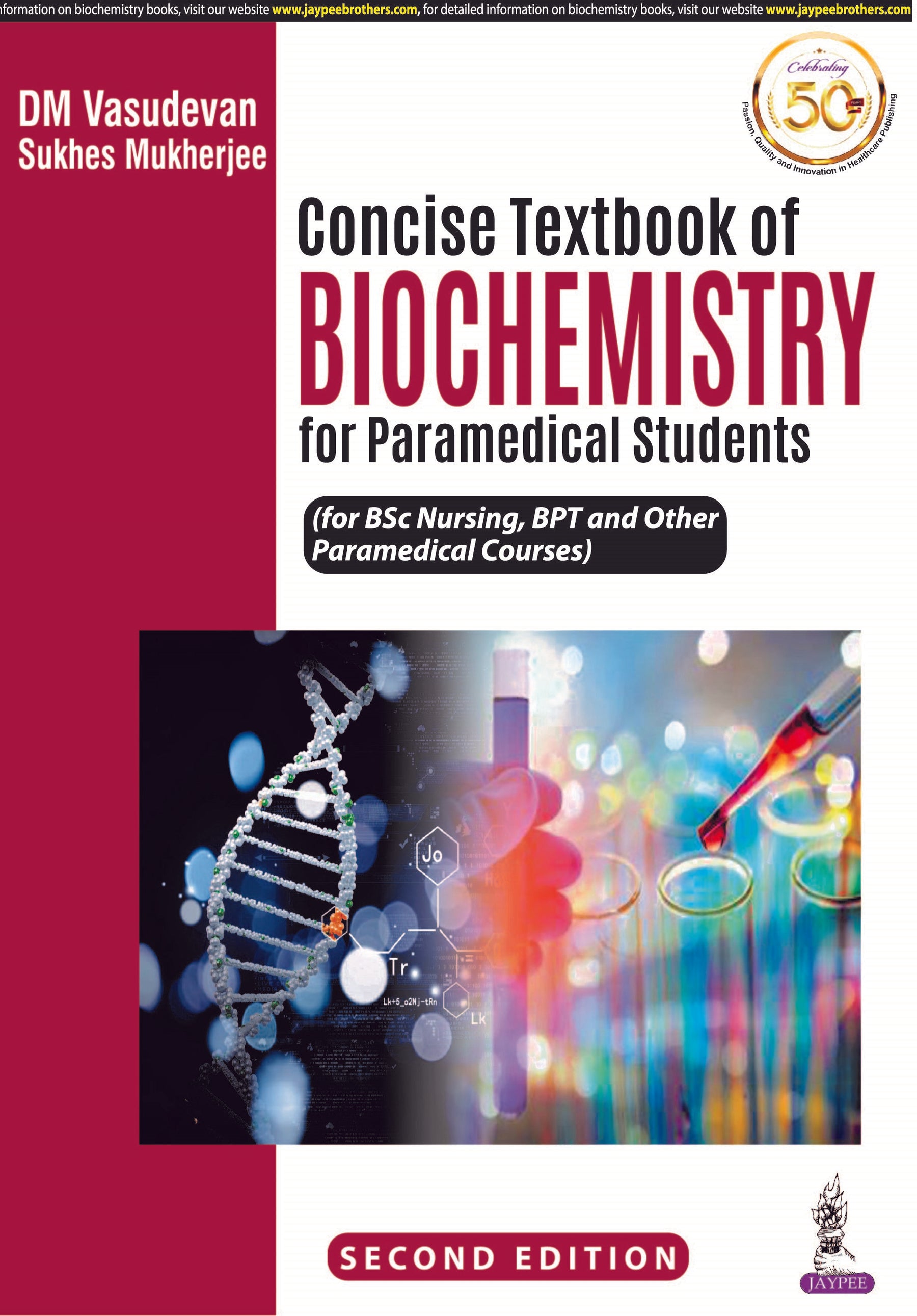 CONCISE TEXTBOOK OF BIOCHEMISTRY FOR PARAMEDICAL STUDENTS,2/E,DM VASUDEVAN