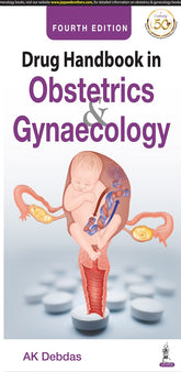 DRUG HANDBOOK IN OBSTETRICS AND GYNECOLOGY,4/E,AK DEBDAS