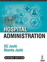 HOSPITAL ADMINISTRATION,2/E,DC JOSHI