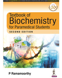 TEXTBOOK OF BIOCHEMISTRY FOR PARAMEDICAL STUDENTS,2/E,P RAMAMOORTHY