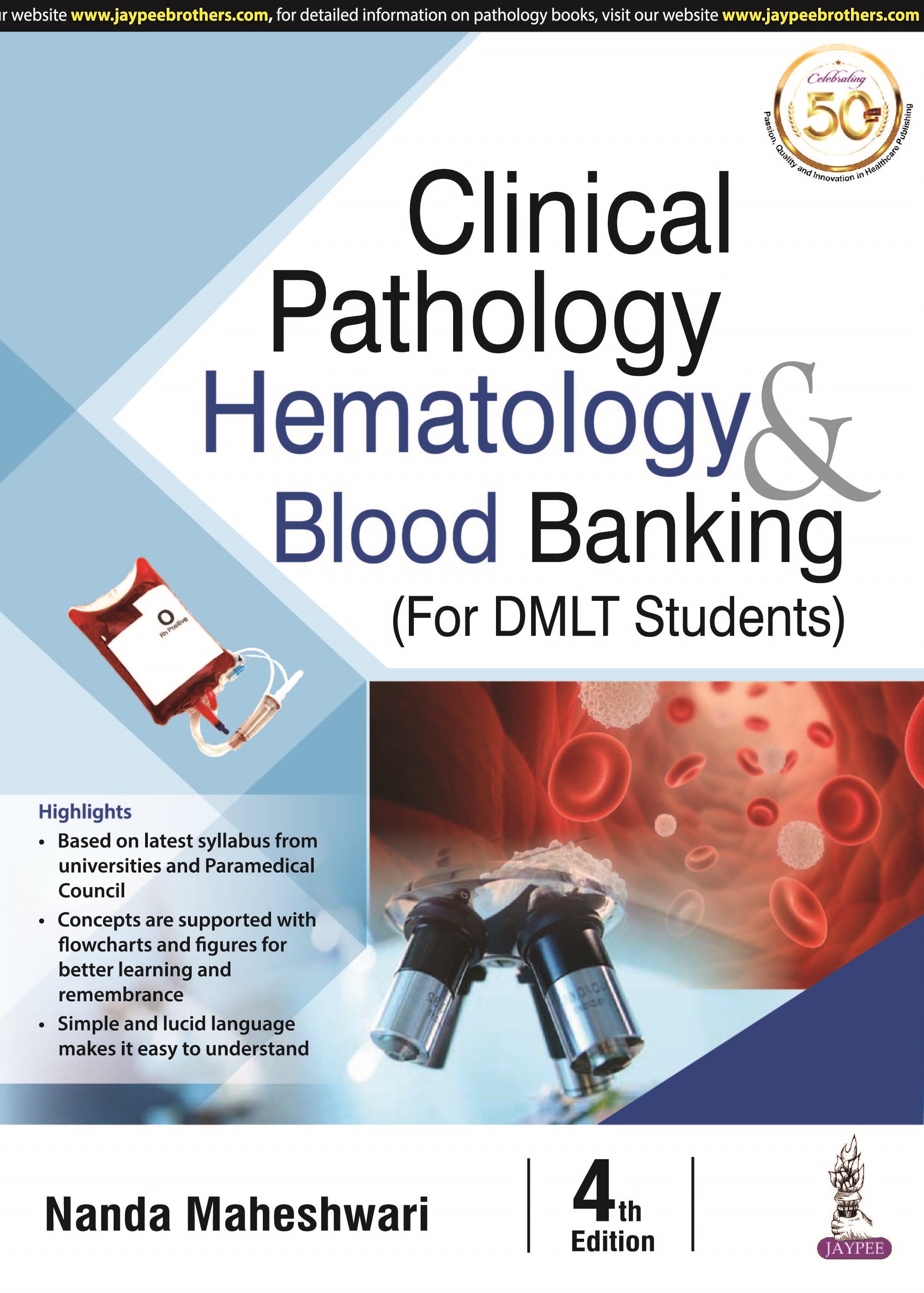CLINICAL PATHOLOGY HEMATOLOGY & BLOOD BANKING FOR DMLT STUDENTS,4/E,NANDA MAHESHWARI