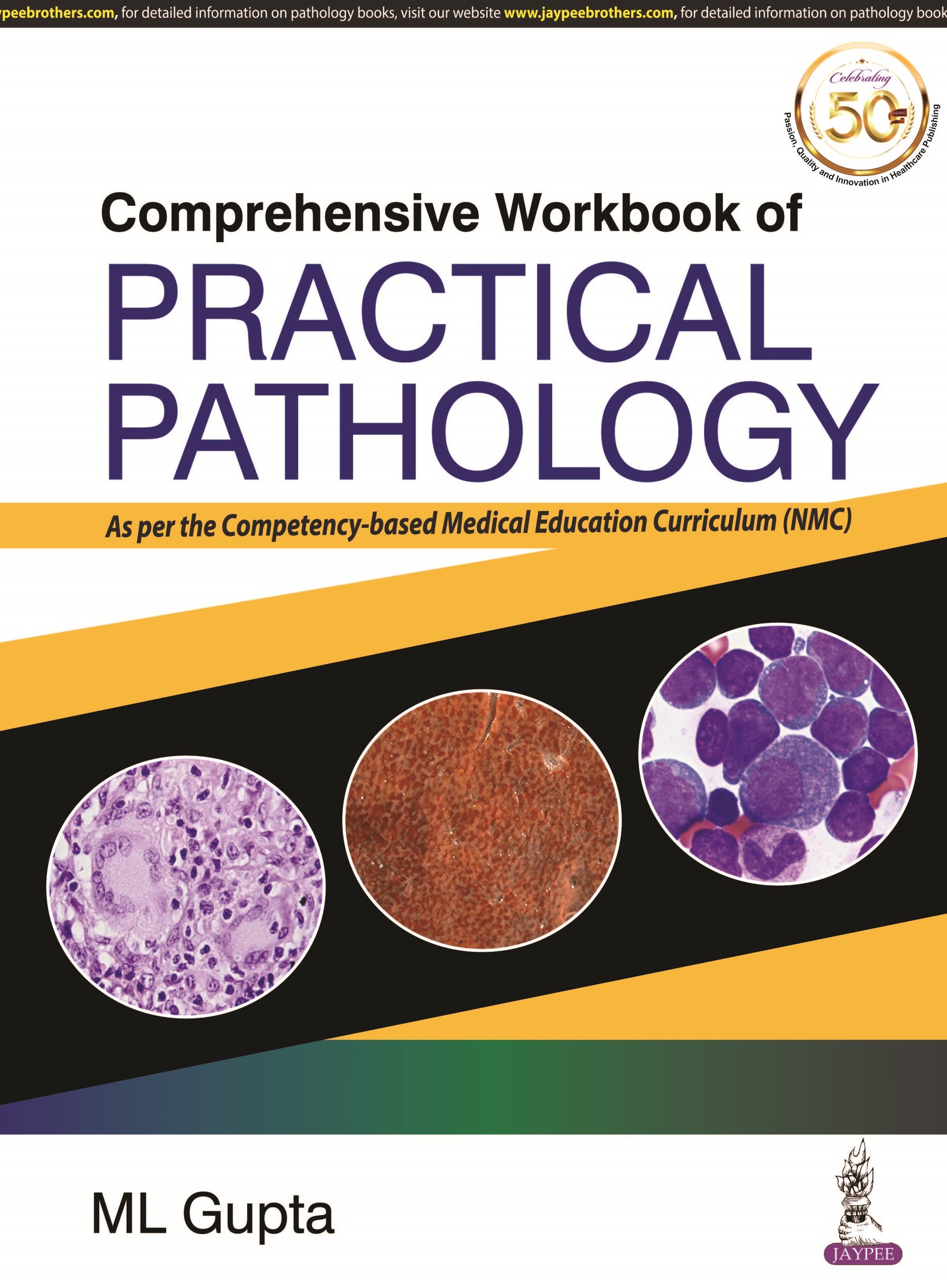 COMPREHENSIVE WORKBOOK OF PRACTICAL PATHOLOGY: AS PER THE COMPETENCY-BASED MEDICAL EDUCATION CURRICU,1/E,ML GUPTA