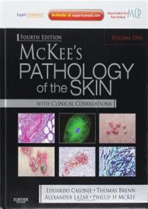 McKee's Pathology of the Skin: Expert Consult - Online and Print 2 Vol Set, 5e by Calonje