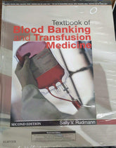 Textbook of Blood Banking and Transfusion Medicine  by Rudmann